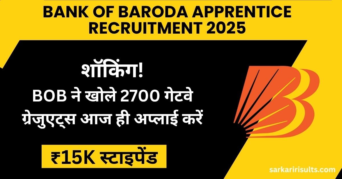 Bank of Baroda Apprentice Recruitment 2025
