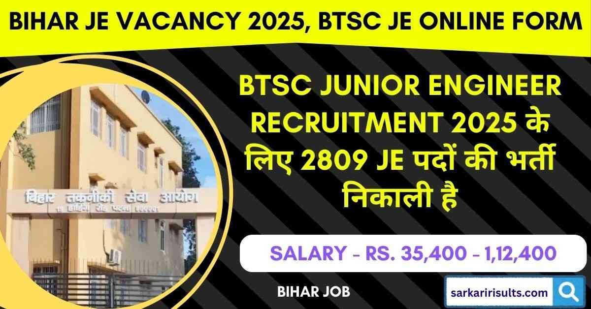 BTSC Junior Engineer Bharti 2025
