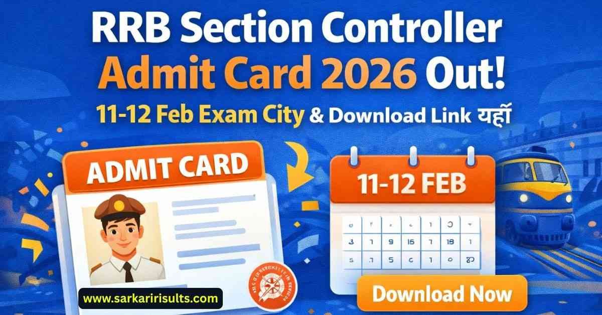 RRB Section Controller Admit Card 2026 Download