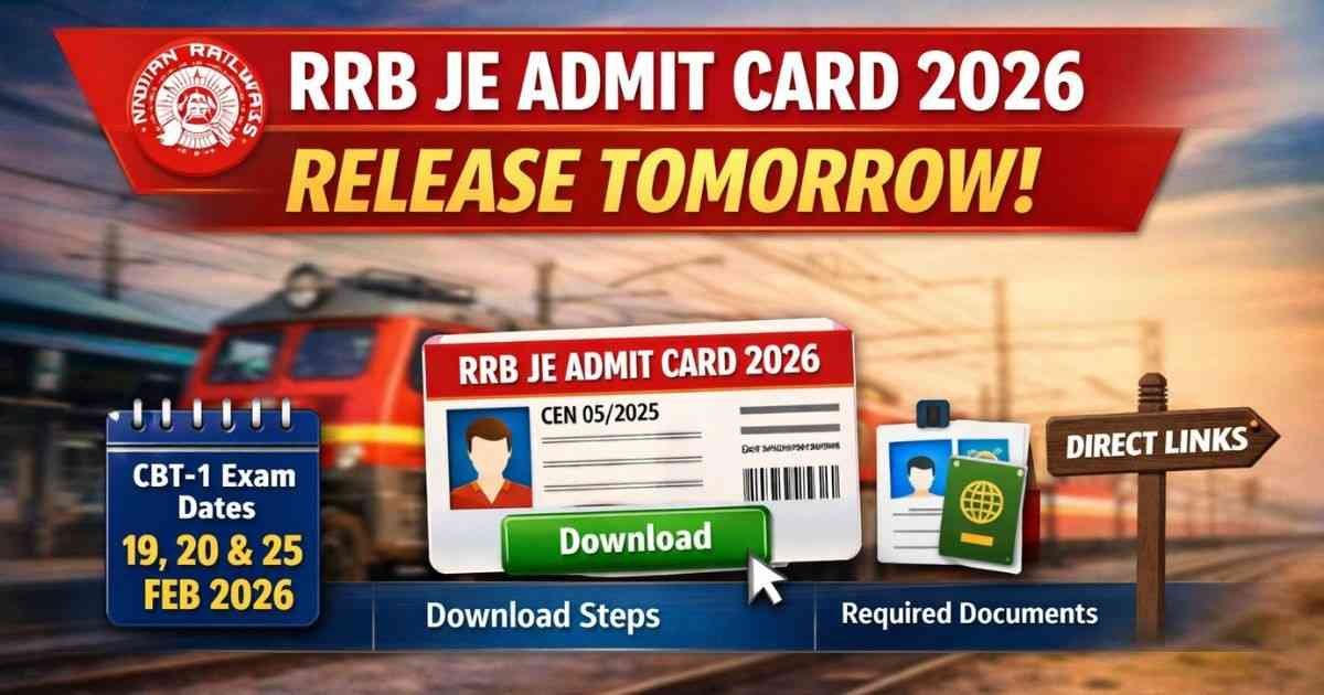 RRB JE Admit Card 2026