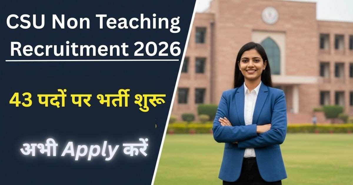 CSU Non Teaching Vacancy 2026