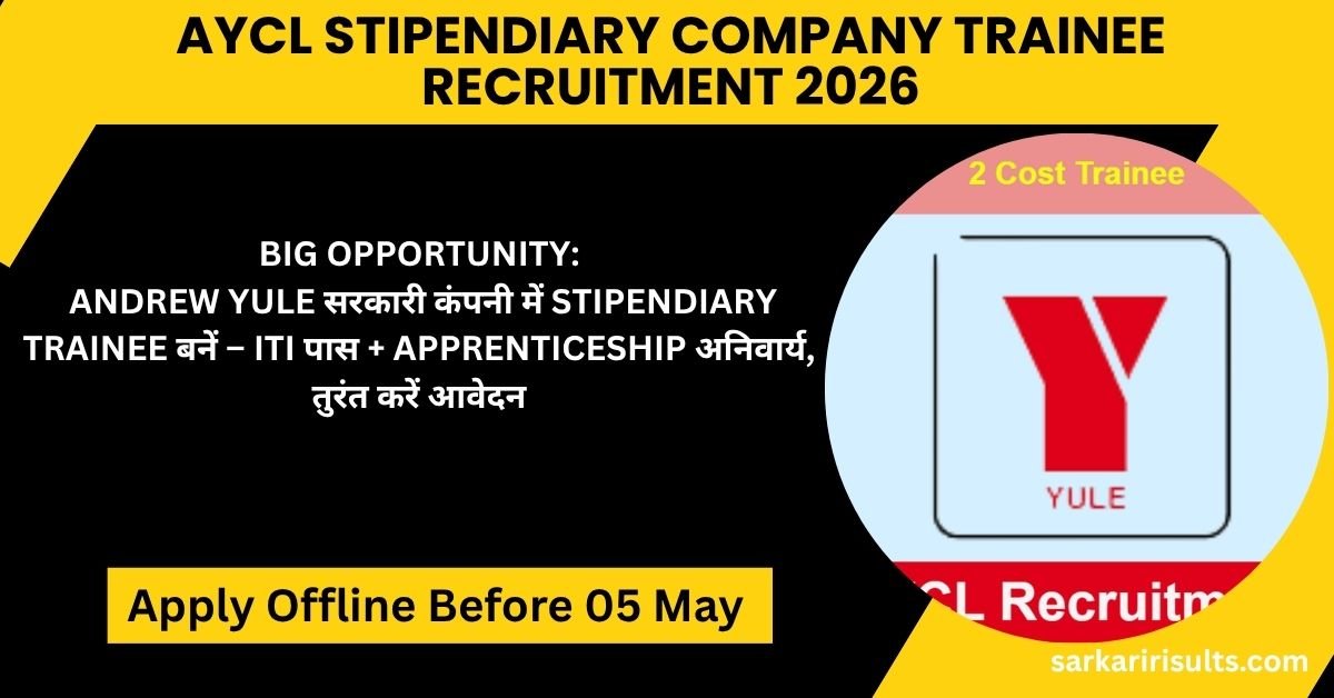 AYCL Stipendiary Company Trainee Recruitment 2026