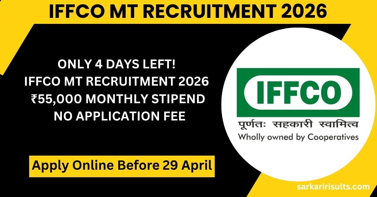 IFFCO MT Recruitment 2026
