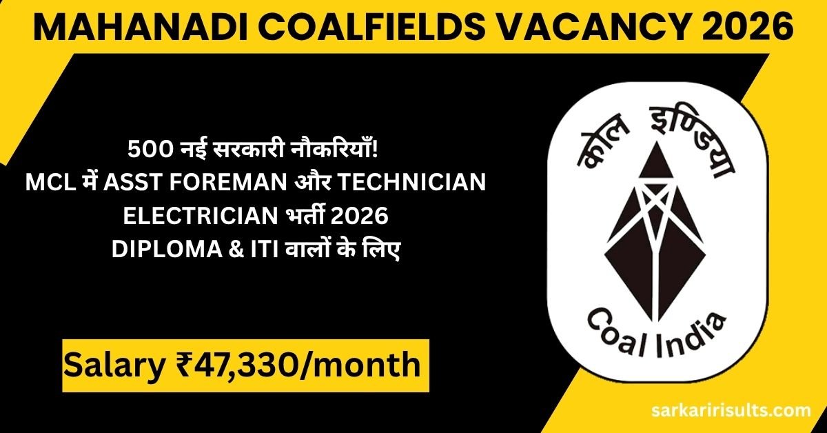 Mahanadi Coalfields Vacancy 2026
