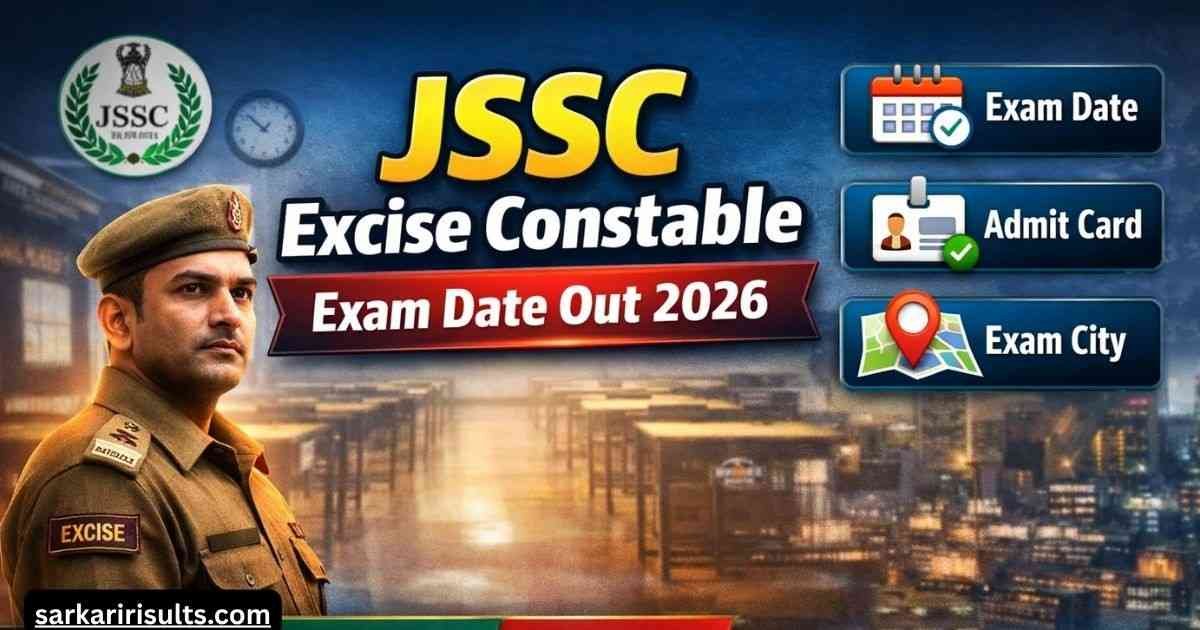 JSSC Excise Constable Exam Date Out 2026