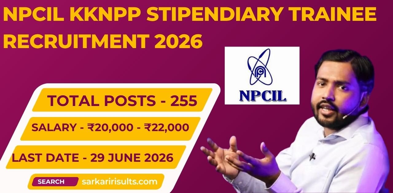 NPCIL KKNPP Stipendiary Trainee Recruitment 2026