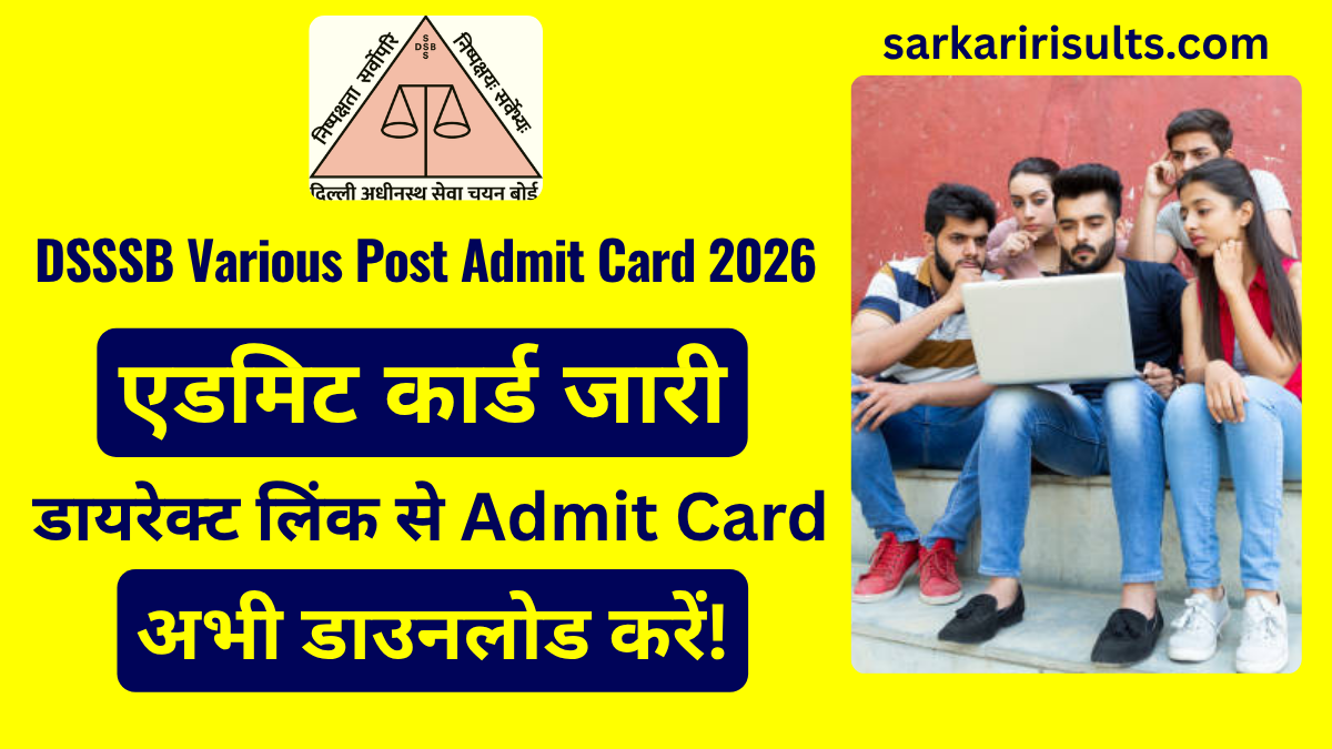 DSSSB Various Post Admit Card 2026